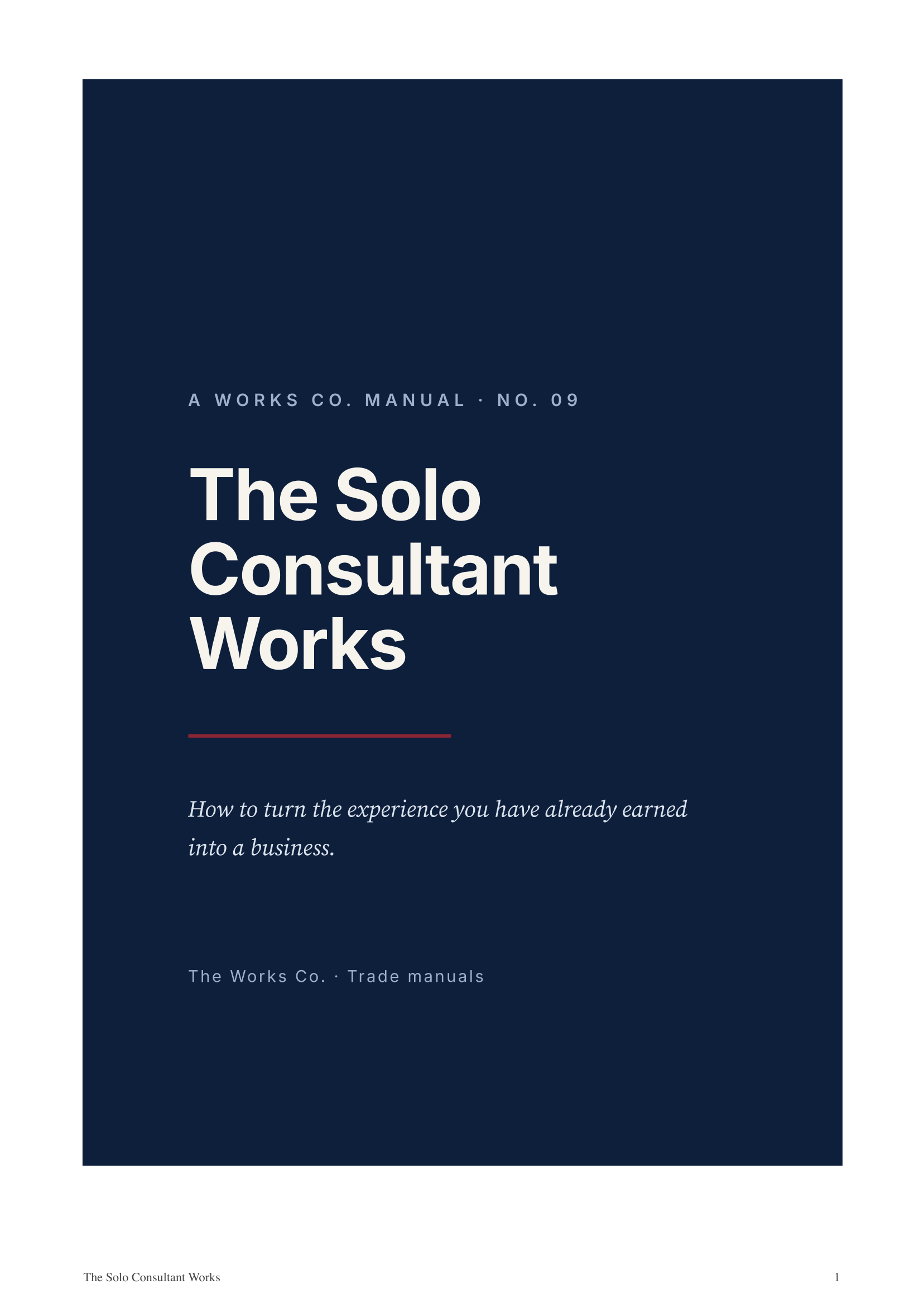 The Solo Consultant Works